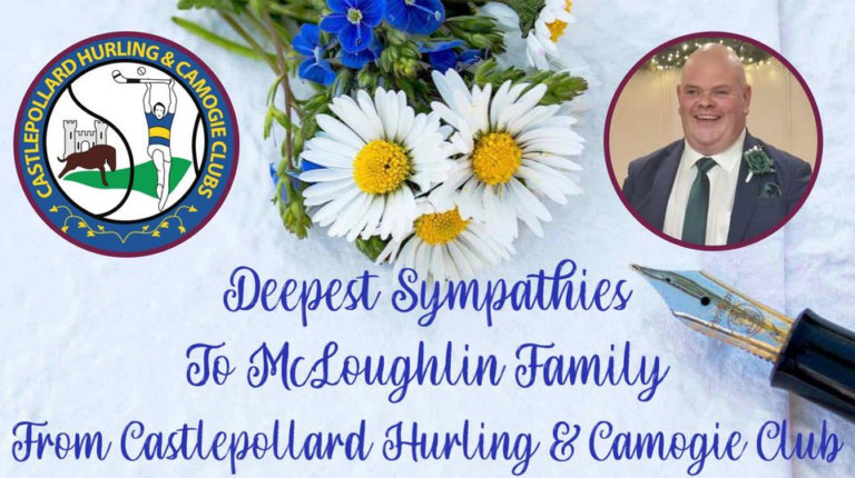 Dermot McLoughlin Death & Obituary: Castlepollard Hurling Club member has Passed Away